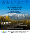 Buenos Aires e Mendoza 20 de Abril a 30 de Setembro 2022