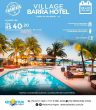 Village Barra Hotel - Barra de São Miguel - AL 08 a 10 de Julho